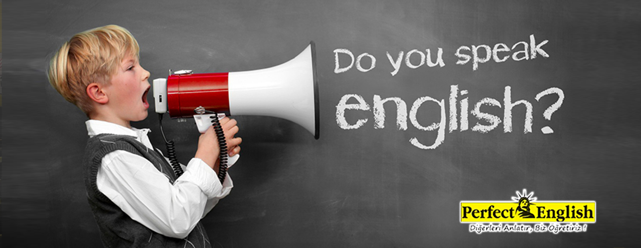 ingilizce öğrenmeye yaktın olmak-perfect english ingilizce kursları ankara